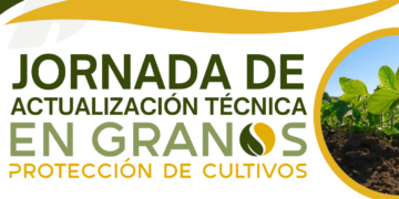 Cada vez falta menos para la Jornada de Actualización Técnica en Granos en Tucumán