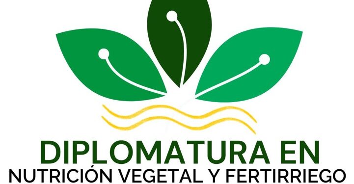 Formarse para producir mejor: la Facultad impulsa una diplomatura clave para la nutrición vegetal y el fertirriego