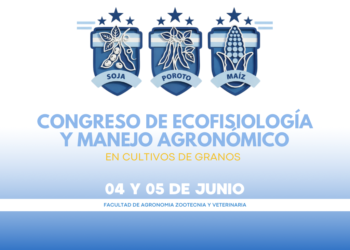 Innovación y capacitación: todo listo para el Congreso de Ecofisiología y Manejo Agronómico en cultivos de granos
